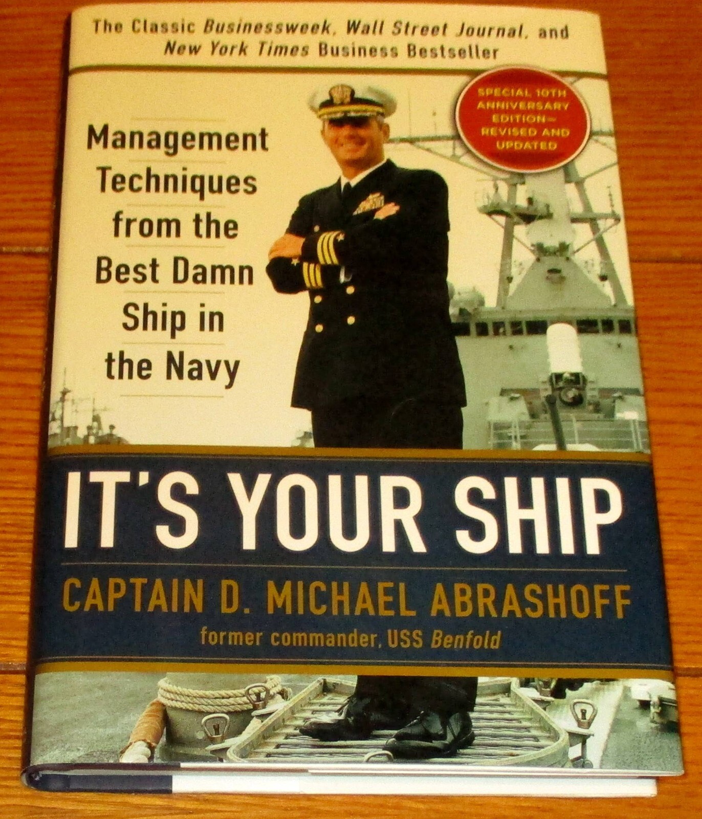 2012 It&rsquo;s Your Ship by Captain D. Michael Abrashoff SIGNED H/C D/J 228 Pages