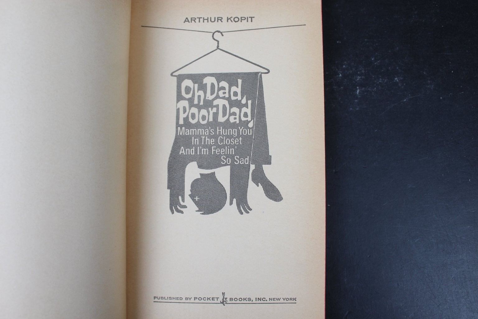 Oh Dad, Poor Dad Arthur Kopit 1966 1st Printing Pocket Book Play Drama PB
