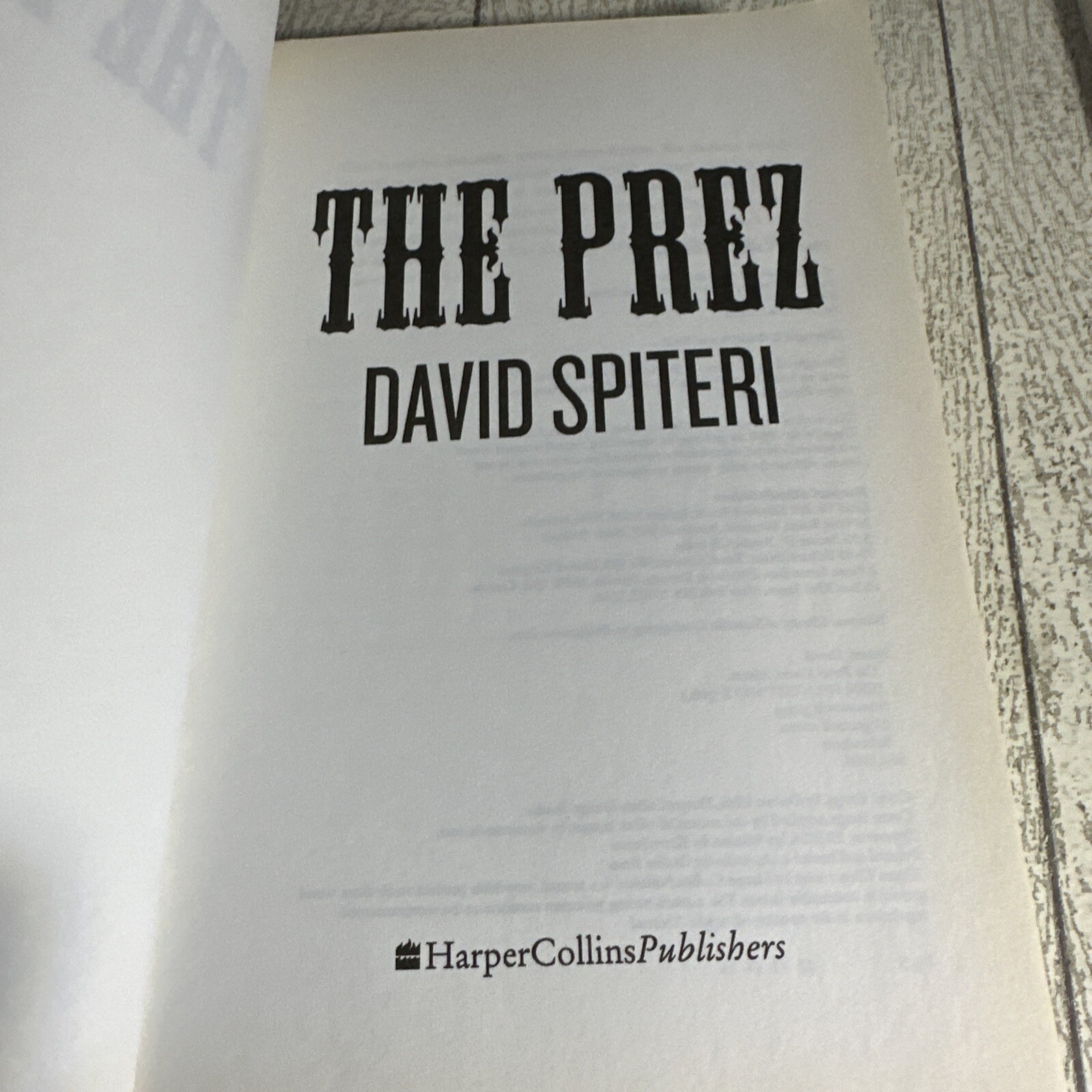 The Prez by David Spiteri (2013, UK-Trade Paper)
