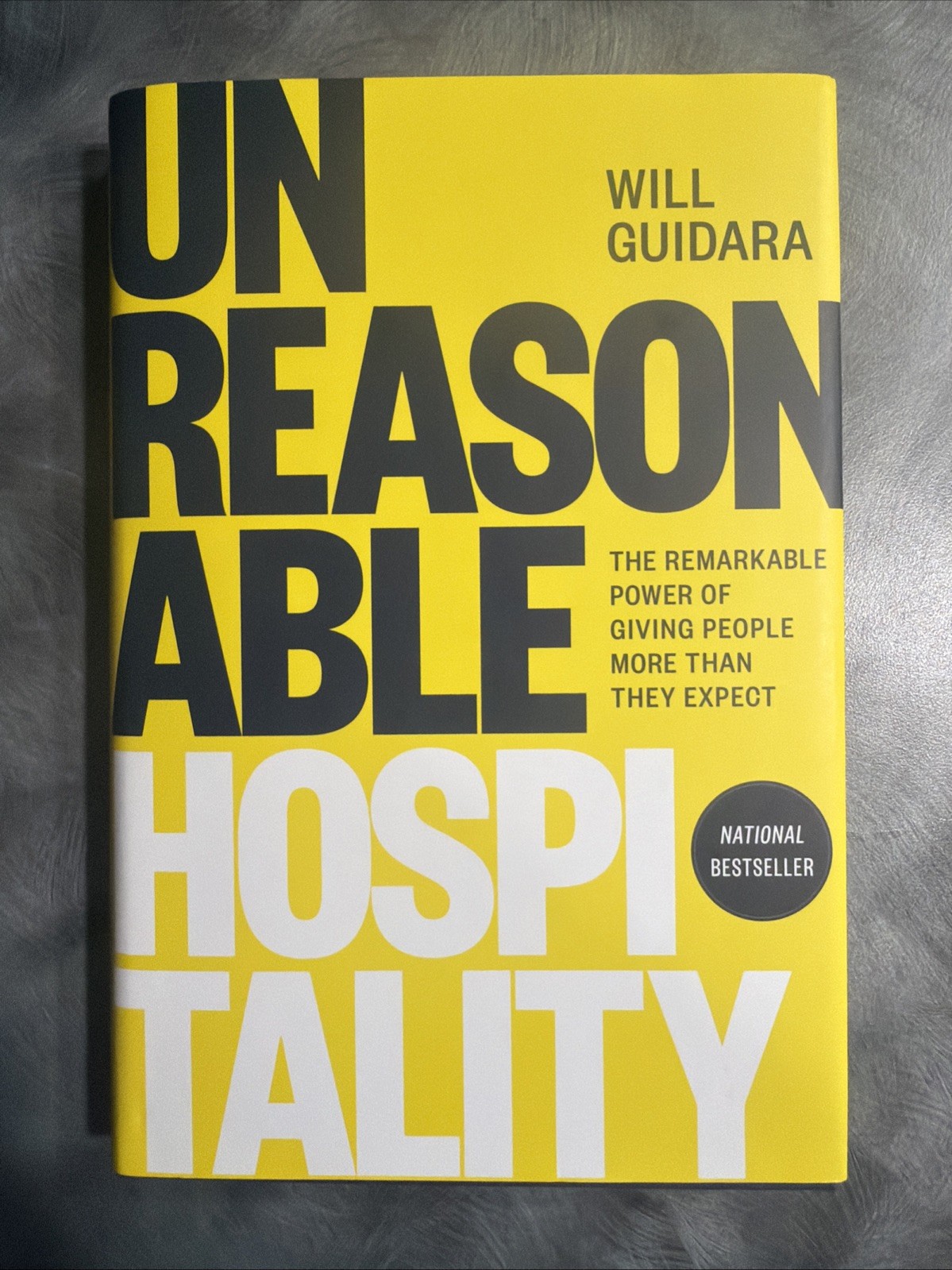 Unreasonable Hospitality by Will Guidara Hardcover Hospitality 2020s
