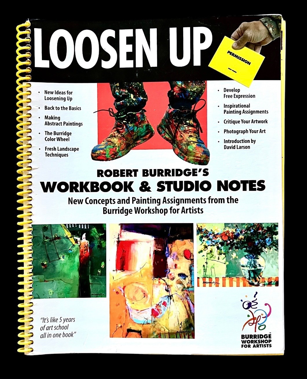 LOOSEN UP ~ ROBERT BURRIDGE&rsquo;S WORKBOOK & STUDIO NOTES ~ PB/Spiral binding ~ VG
