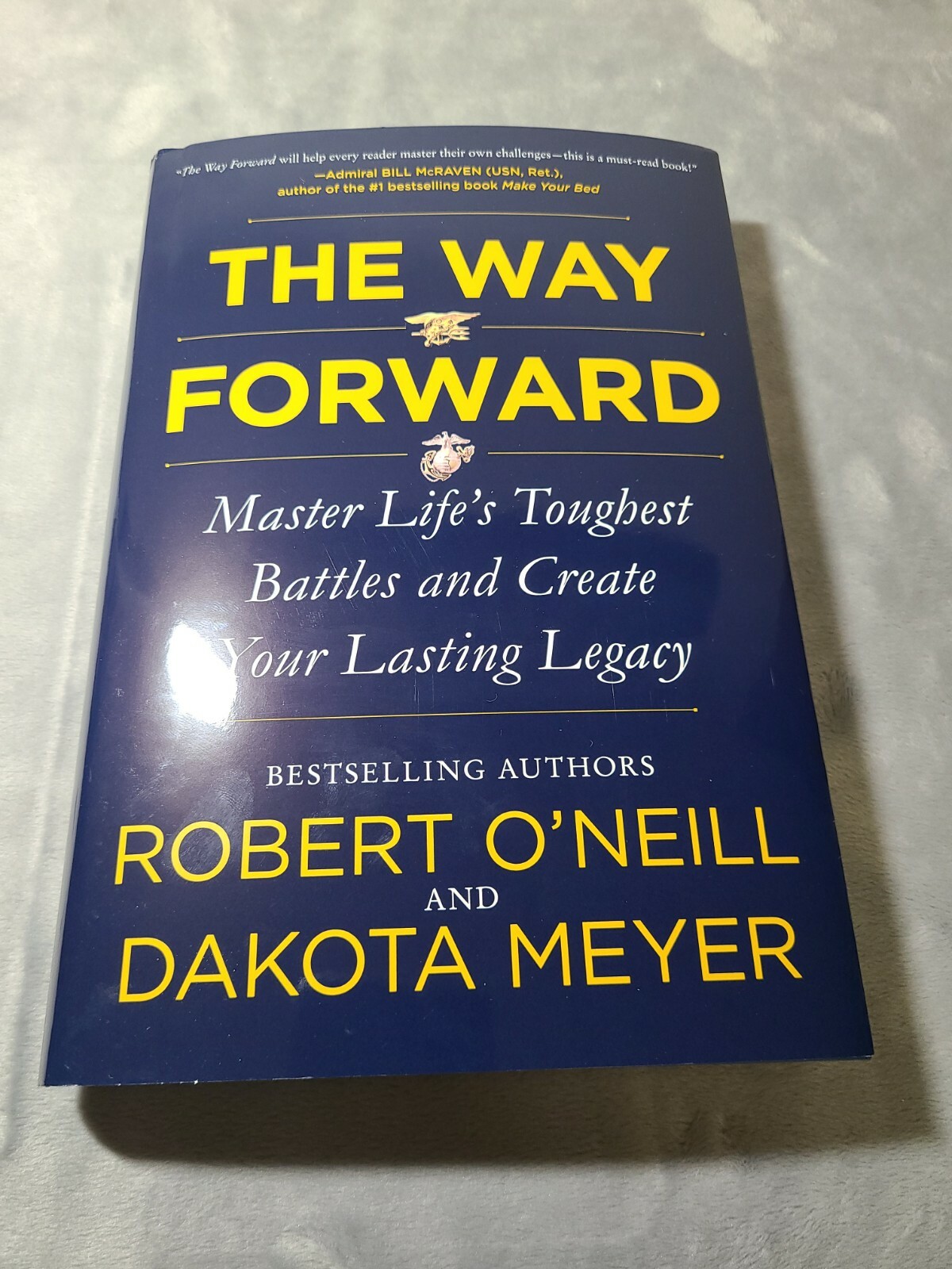 The Way Forward 2022 Rob O&rsquo;Neill, Dakota Meyer Book **Read Condition**