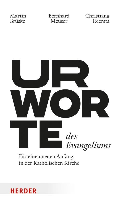Urworte des Evangeliums, Bernhard Meuser
