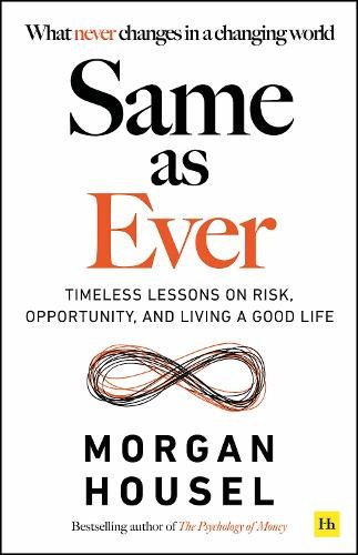 Morgan Housel Same as Ever (Paperback) (UK IMPORT)