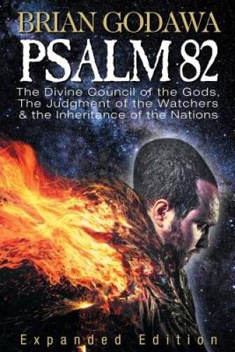 Psalm 82: The Divine Council of the Gods, The Judgment of the Watche – VERY GOOD