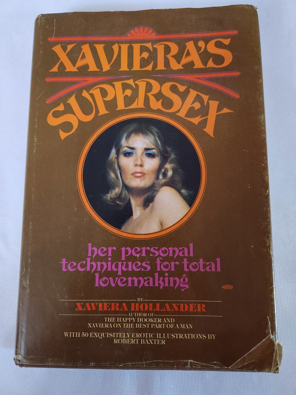 Xaviera&rsquo;s Supersex by Xaviera Hollander 1976