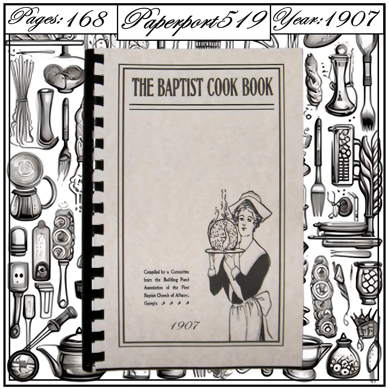 1907 The Baptist Cook Book 168 Pages