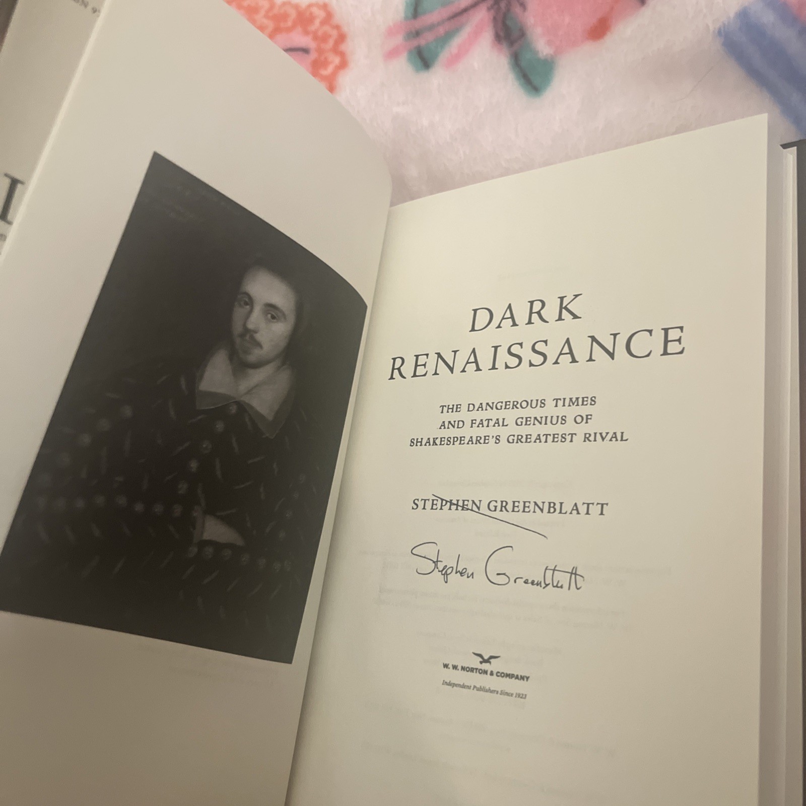SIGNED! Dark Renaissance : The Dangerous Times Stephen Greenblatt 1st Ed