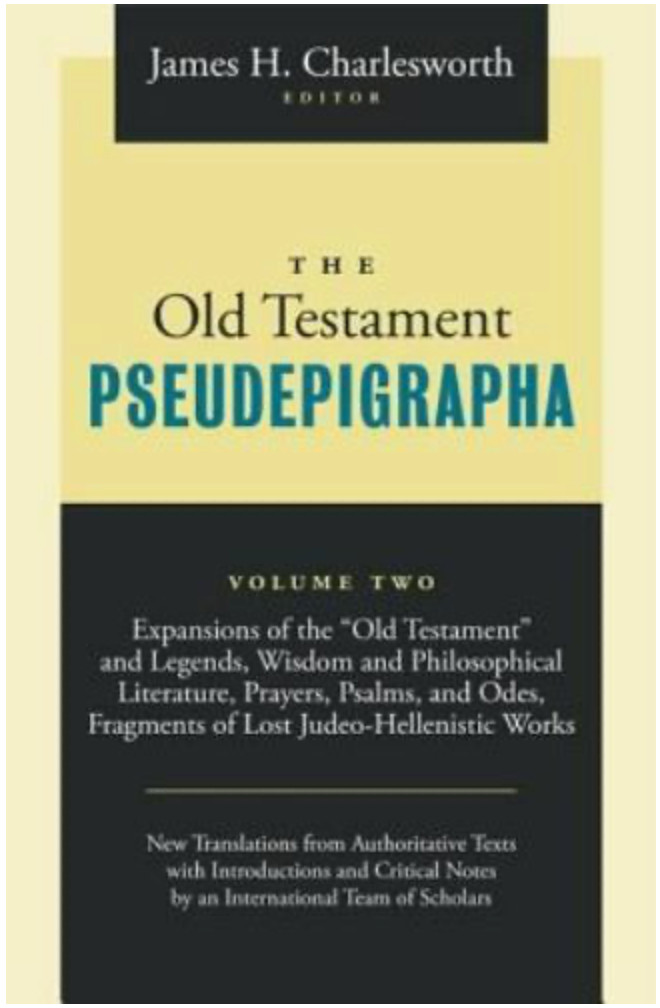 The Old Testament Pseudepigrapha: Expansions of the OT – Volume 2 – Never Used