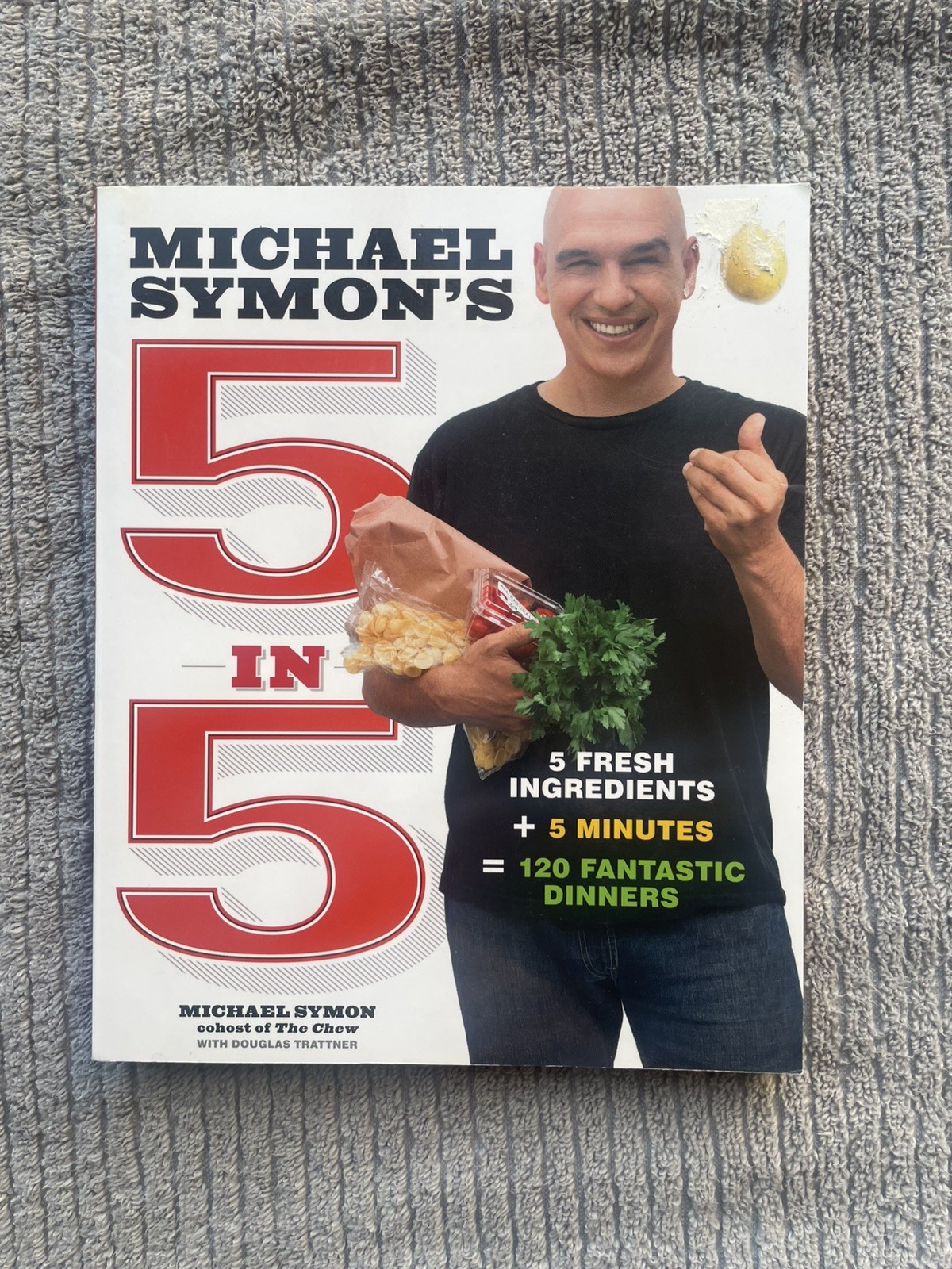 Michael Symon&rsquo;s 5 In 5 Cookbook Chef Recipe Ideas Healthy Eating Meal Prep