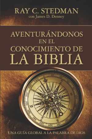 Adventurandonos En El Conocimiento De La – Paperback, by Stedman Ray C. – Good