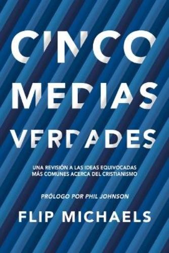 Flip Michaels Cinco Medias Verdades (Paperback)