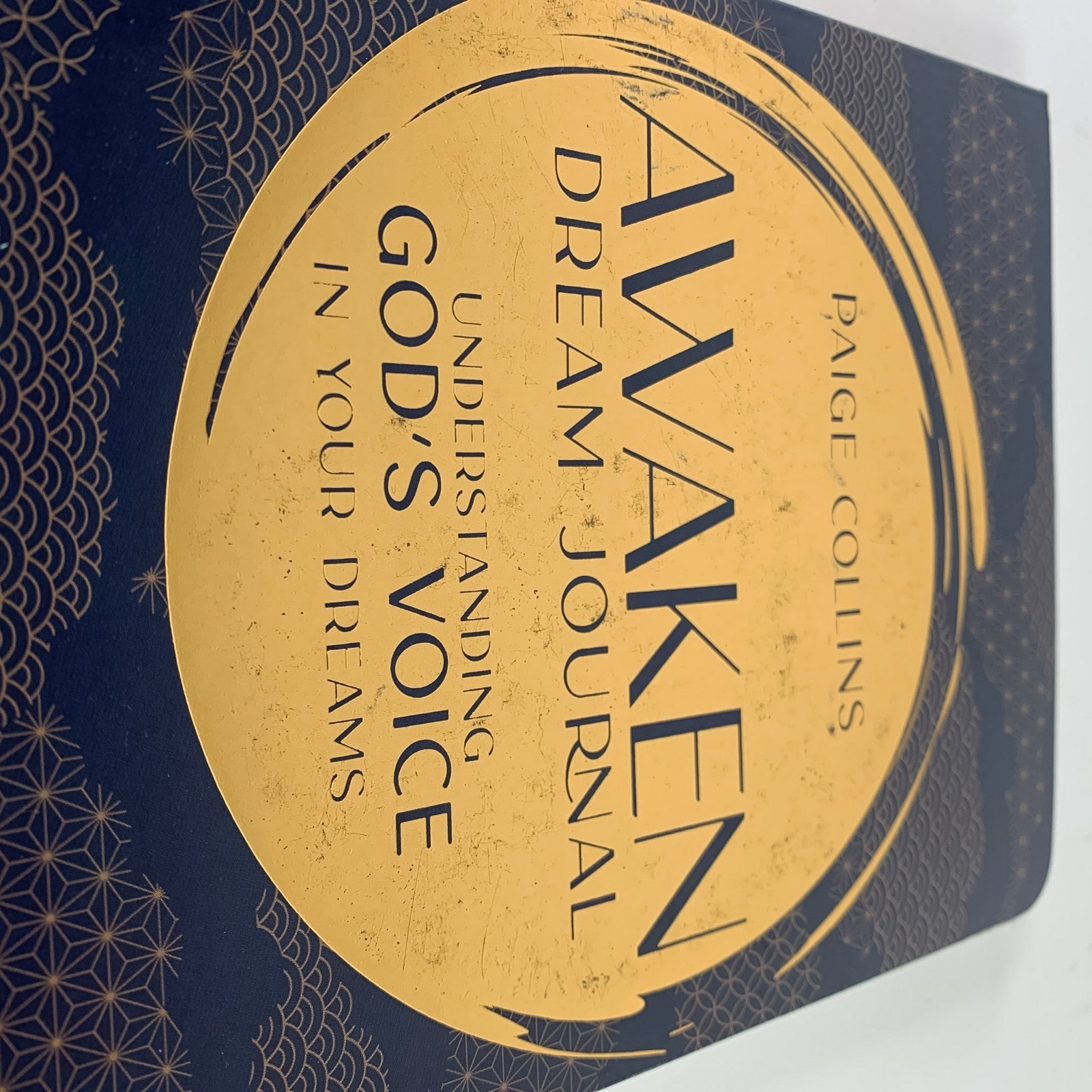 Awaken Dream Journal: Understanding God&rsquo;s Voice in Your Dreams by Paige Collins