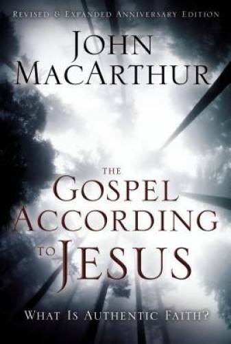 The Gospel According to Jesus: What Is Authentic Faith? – Hardcover – GOOD