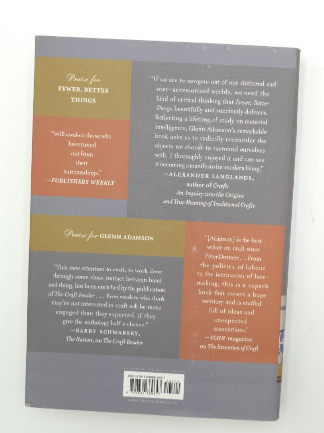 Fewer, Better Things Glenn Adamson Paperback Bloomsbury Minimalism Design Book