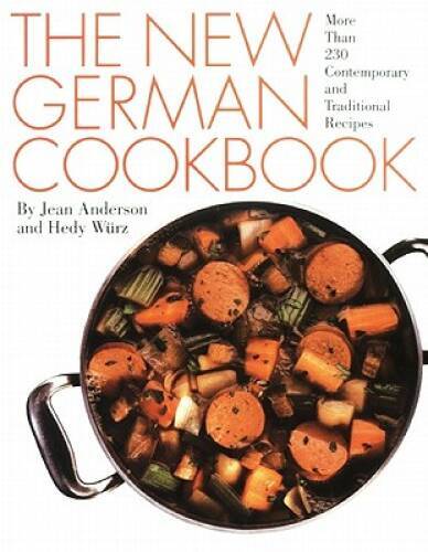 The New German Cookbook: More Than 230 Contemporary and Tradit – ACCEPTABLE
