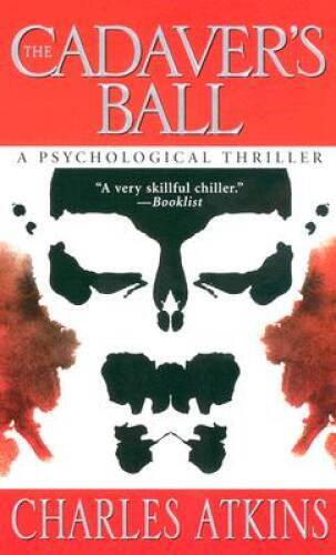 The Cadaver&rsquo;s Ball – Mass Market Paperback By Atkins, Charles – GOOD