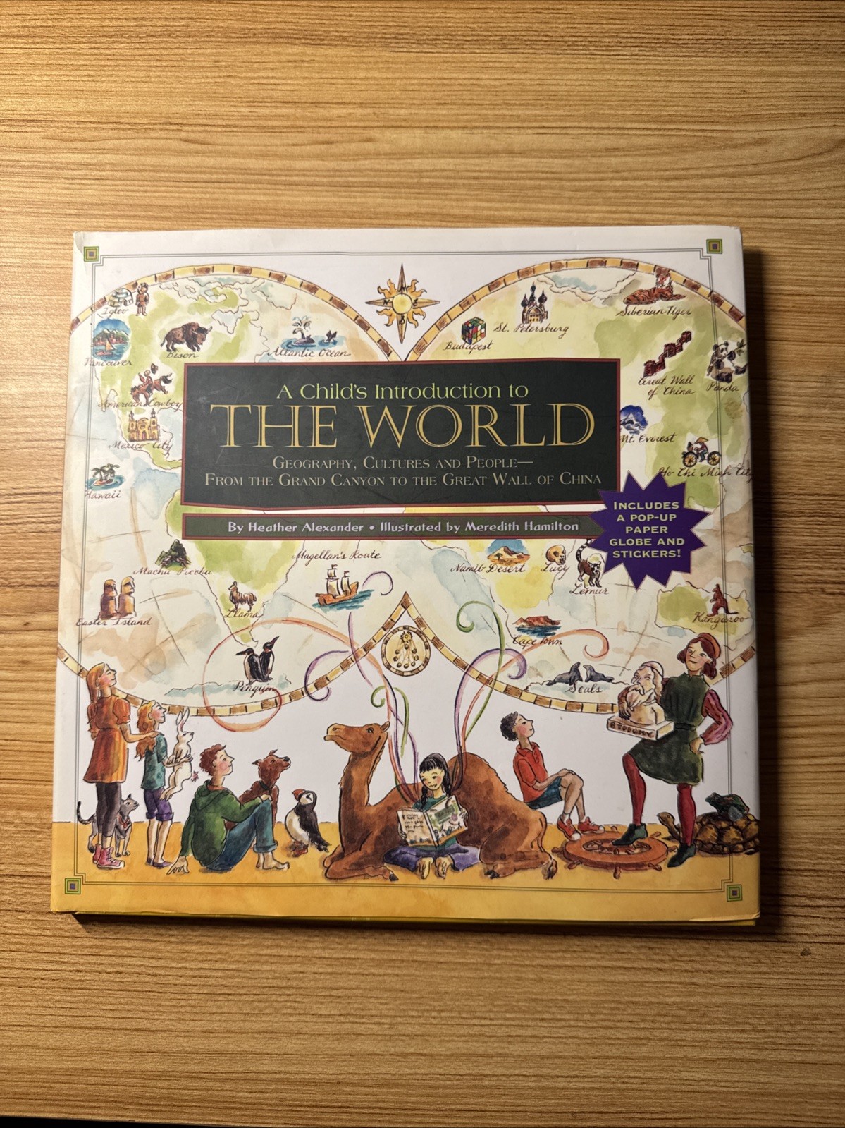 A Child&rsquo;s Introduction to the World: Geography, Cultures, and People–From t…