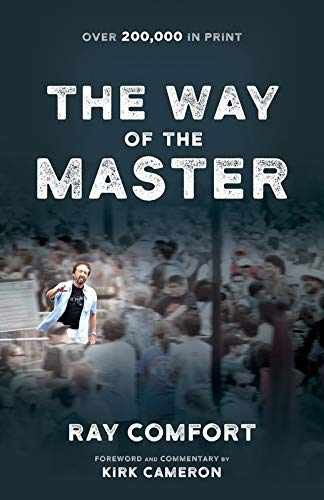 The Way Of The Master – Paperback, by Ray Comfort – Very Good