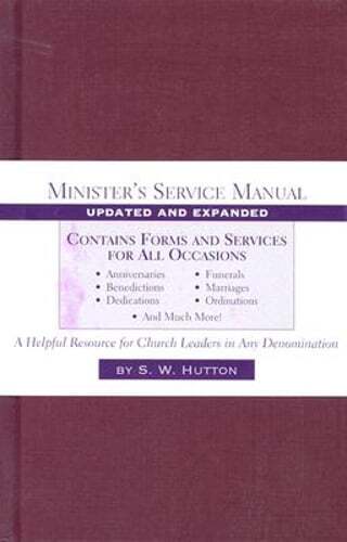 Minister&rsquo;s Service Manual by Samuel Ward Hutton: New
