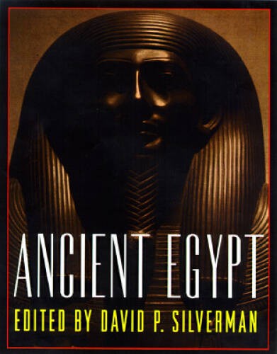 Ancient Egypt – Hardcover By Silverman, David P. – GOOD