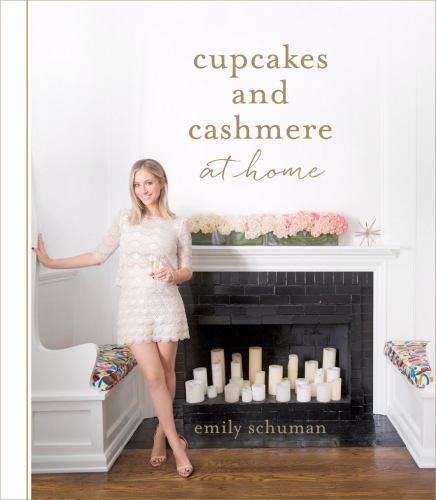 Cupcakes and Cashmere at Home – Hardcover By Schuman, Emily – GOOD