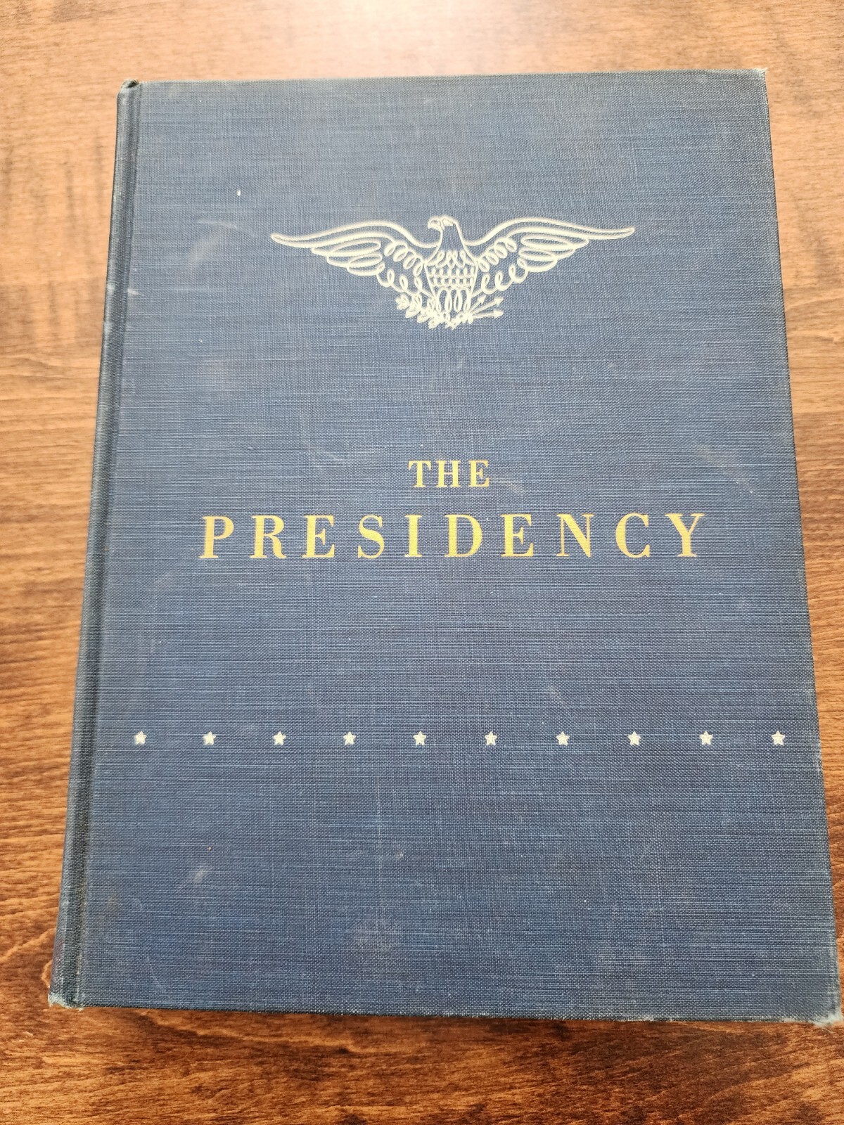 Vintage 1951 The Presidency – Stefan Lorant–The Macmillan Company HC