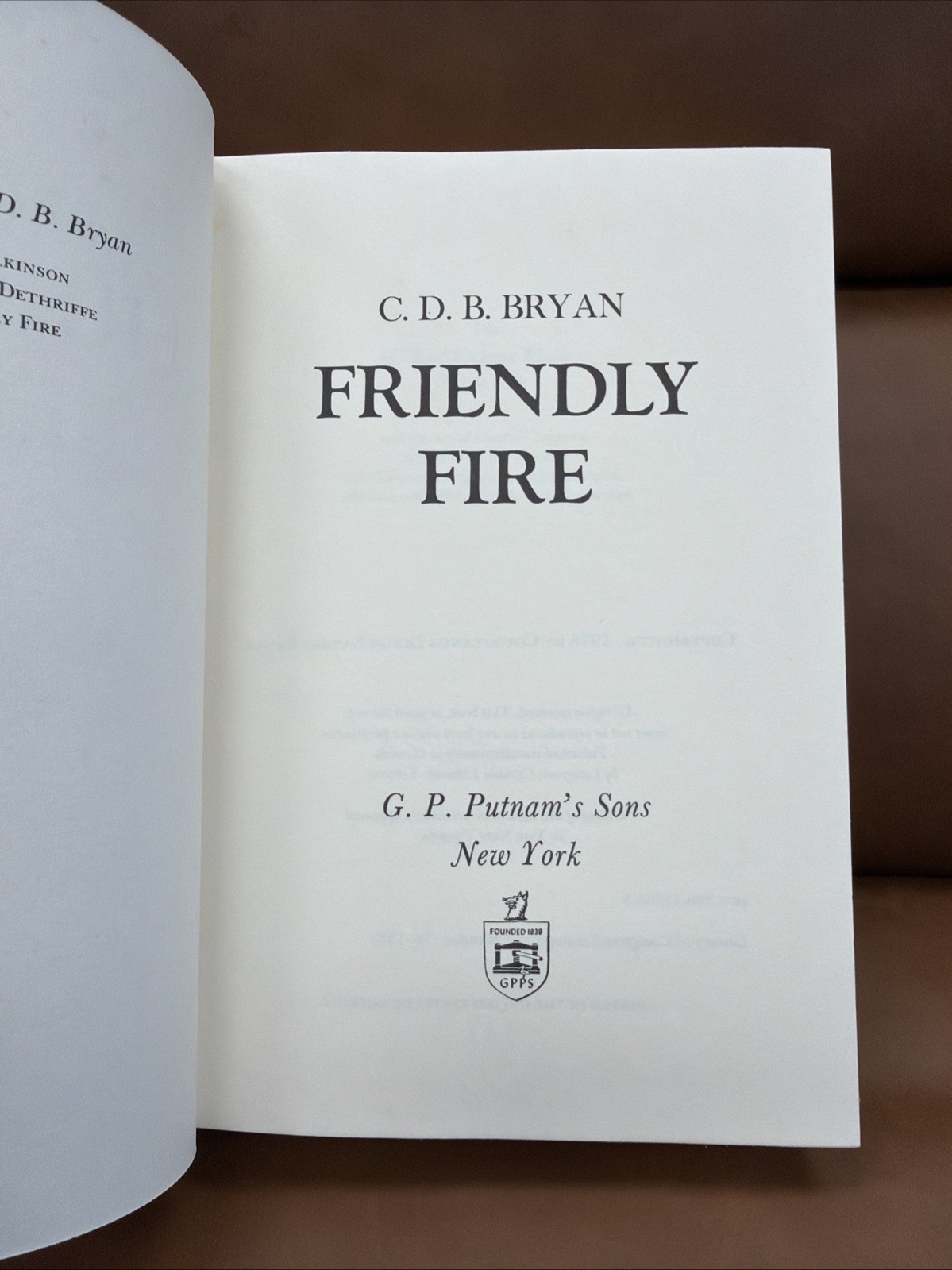 FRIENDLY FIRE; A Work of Nonfiction, 1976, C.D.B. Bryan, DJ @4