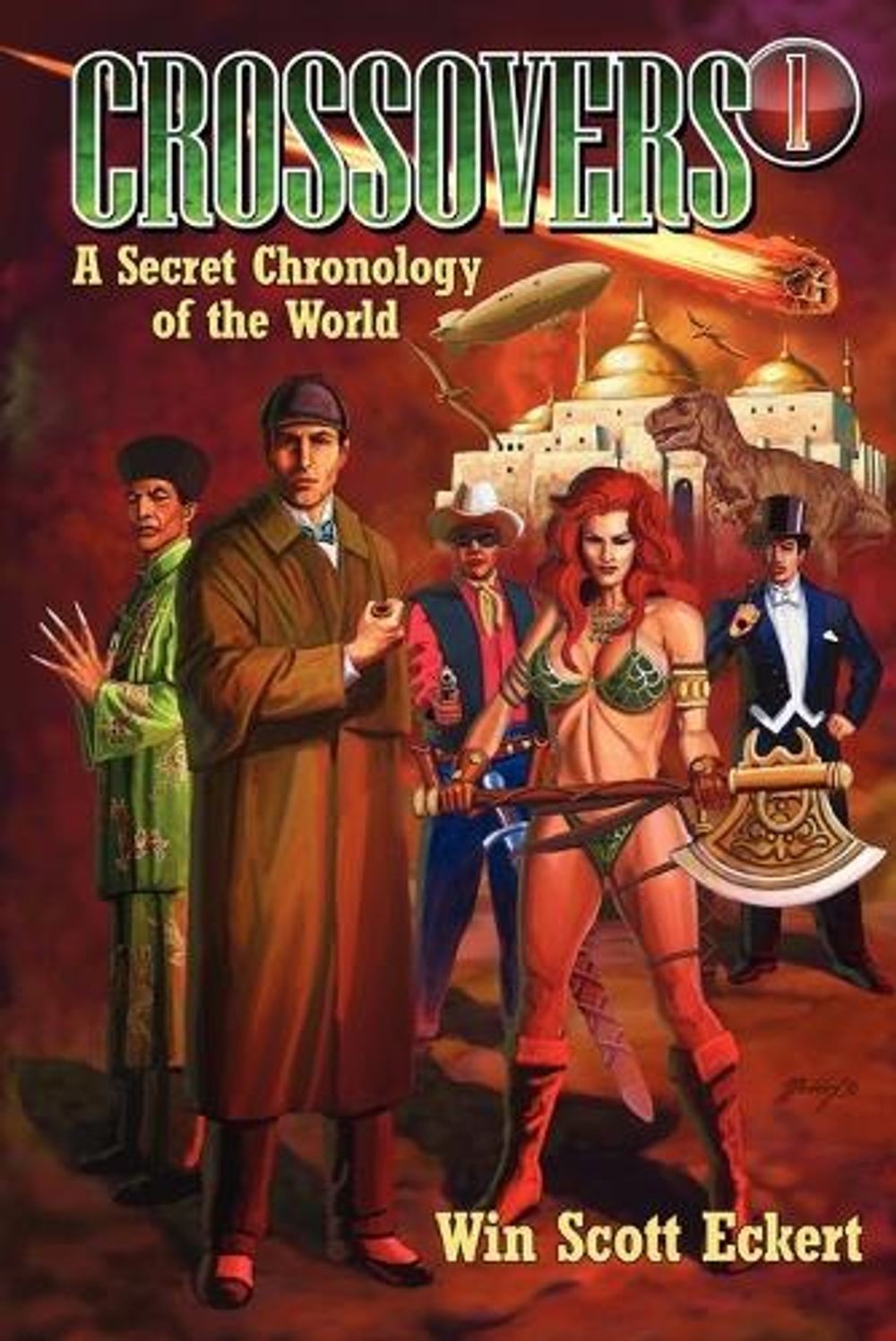 Crossovers: A Secret Chronology of the World (Volume 1) by Win Scott Eckert (Eng