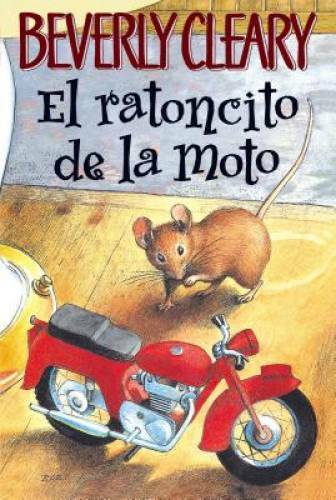 El ratoncito de la moto (The Mouse and the Motorcycle, Spanish Edition) – GOOD