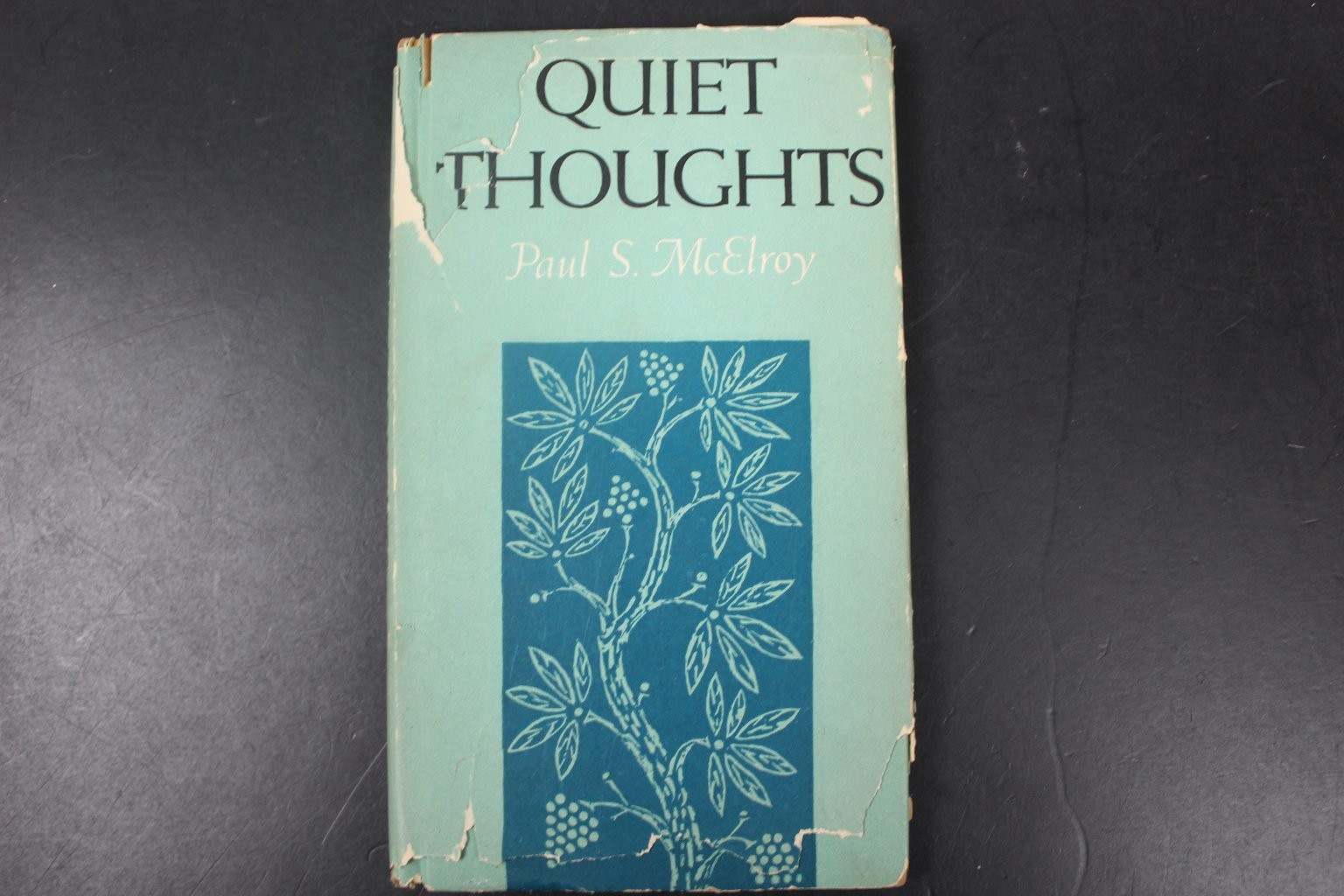 Quiet Thoughts Paul S. McElroy 1964 Illustrated Peter Pauper Press Book HCDJ