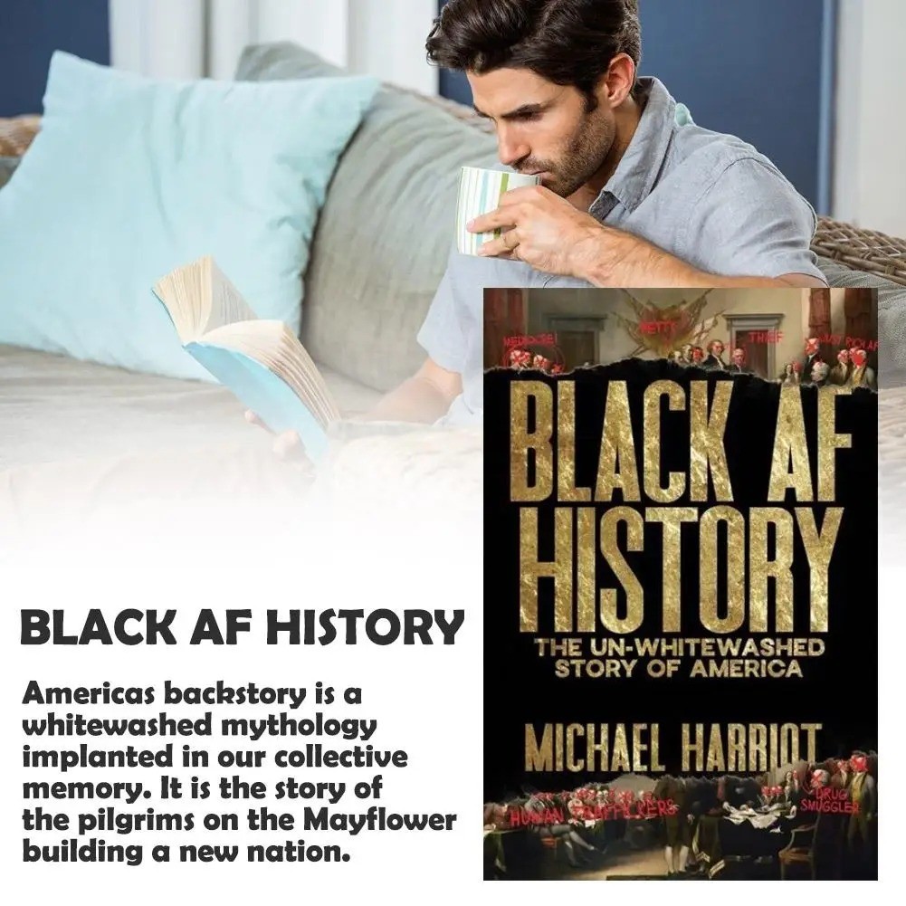 Black AF History : The un-Whitewashed Story of America by Michael Harriot