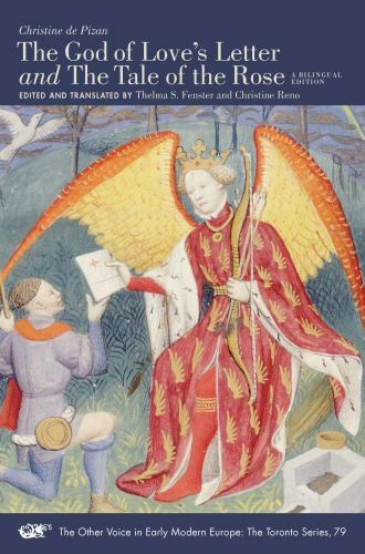 « The God of Love’s Letter » and « The Tale of the Rose »: A Bilingual Edition…