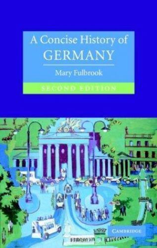 A Concise History of Germany 2nd Ed by Mary Fulbrook (2004, Hardcover) GOOD