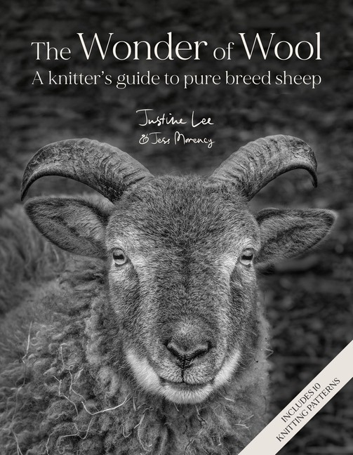 The Wonder Of Wool: A Knitter&rsquo;s Guide To Pure Breed Sheep