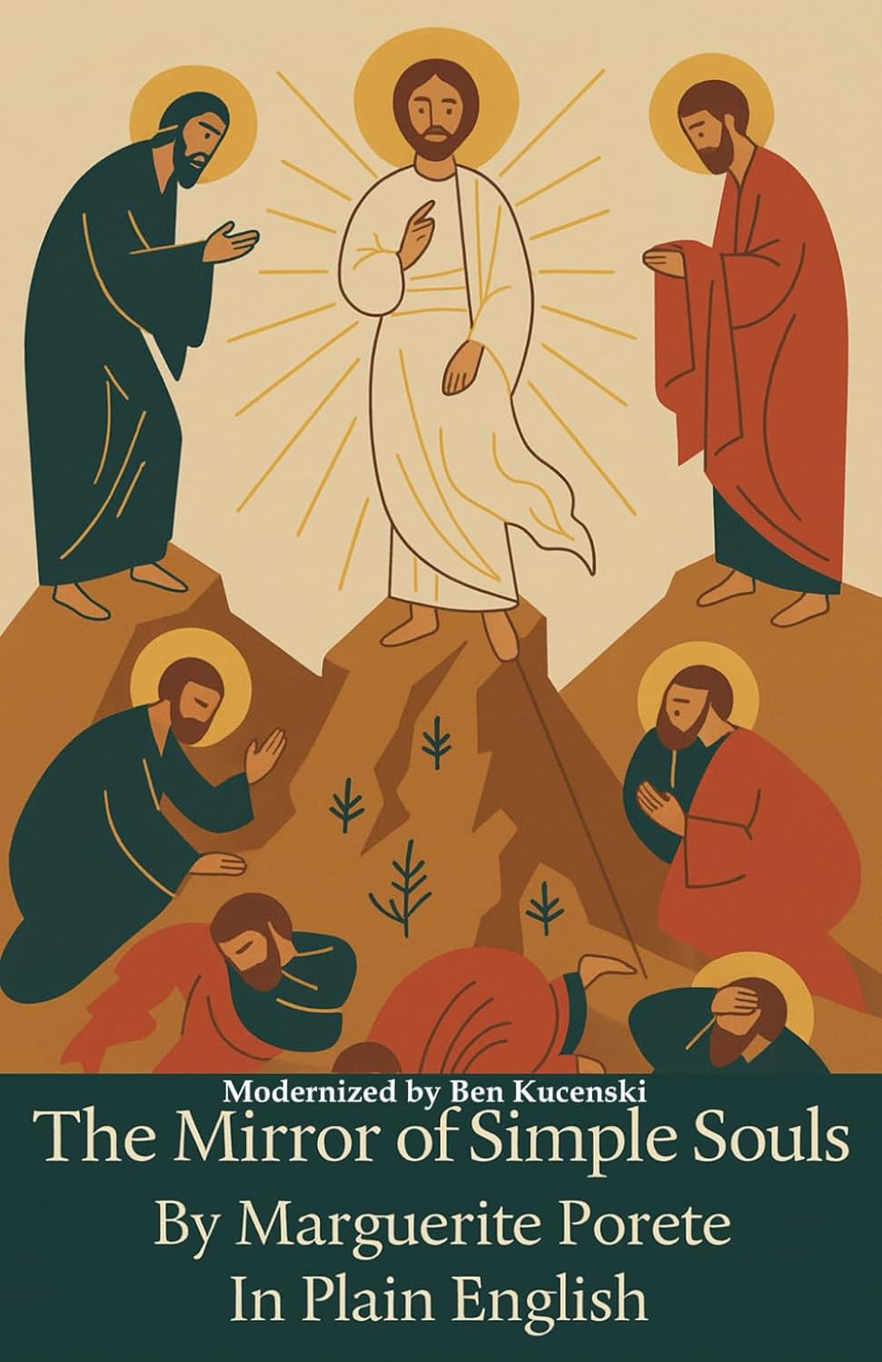 The Mirror of Simple Souls By Marguerite Porete In Plain English