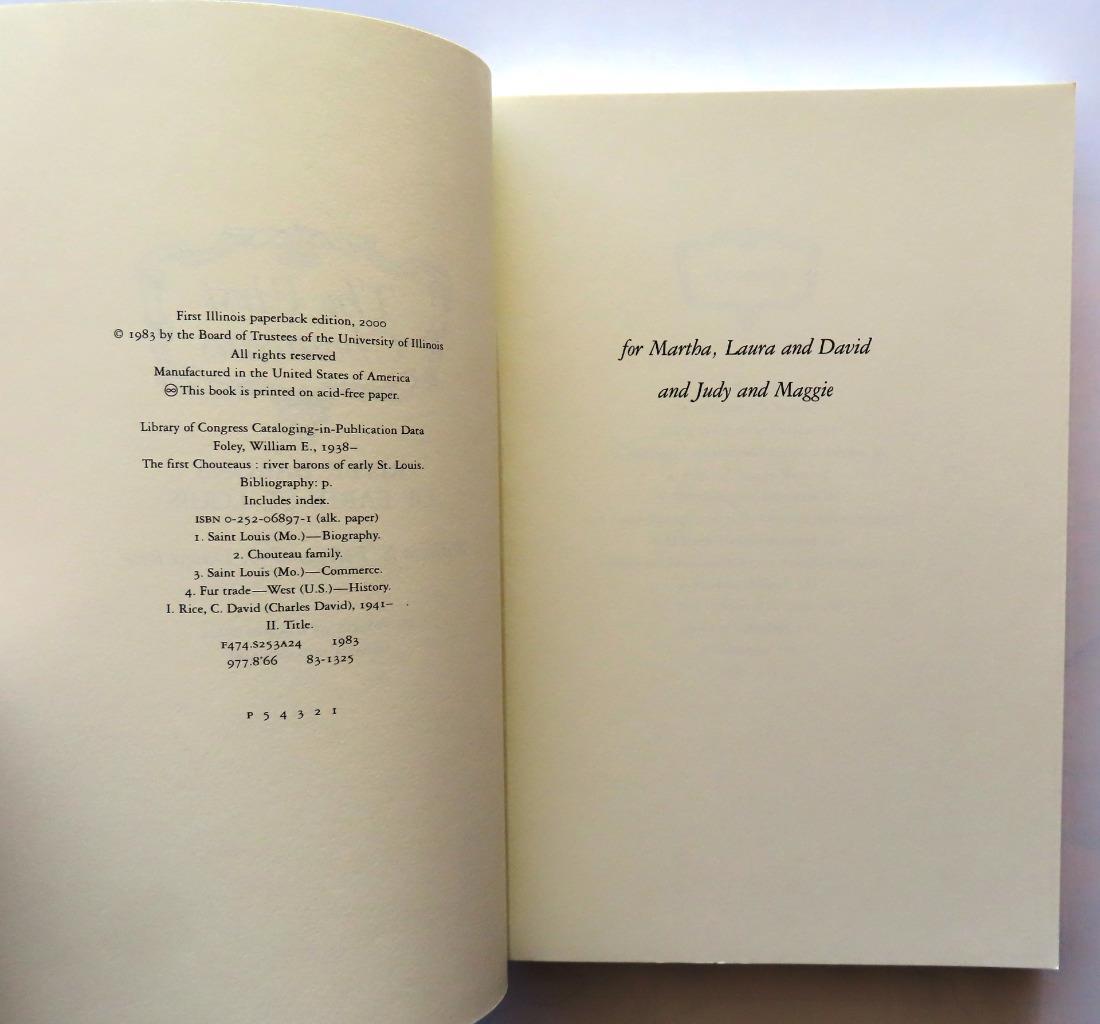 (269) The First Chouteaus: River Barons Early St. Louis William E. Foley PB 2000