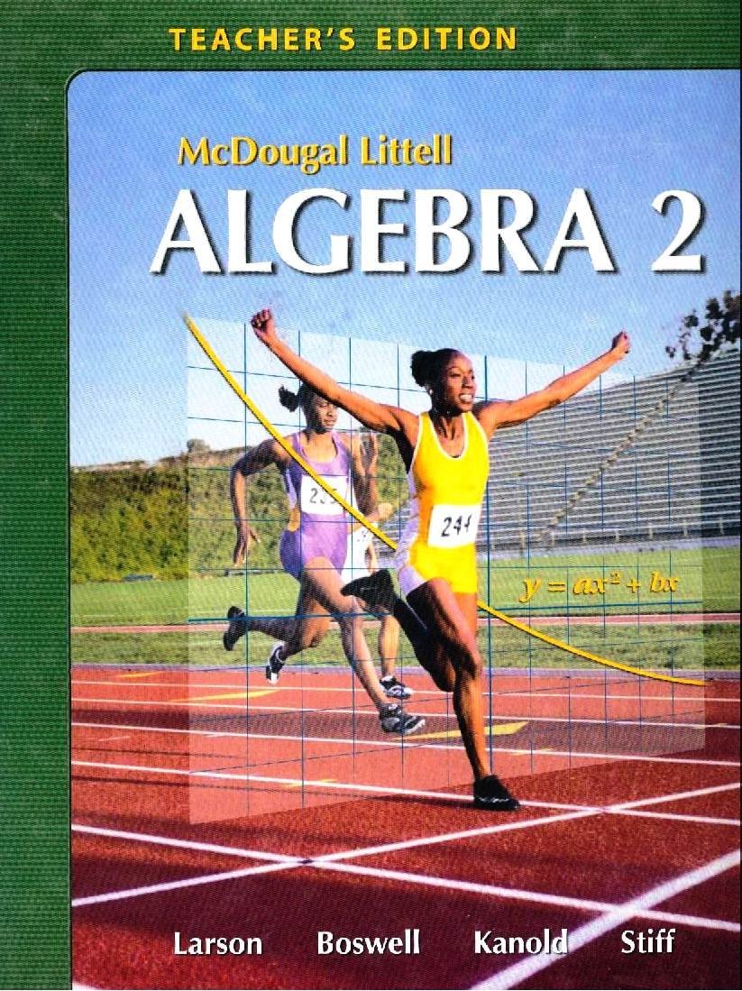 Holt McDougal Larson Algebra 2: Teacher&rsquo;s Edition 2007