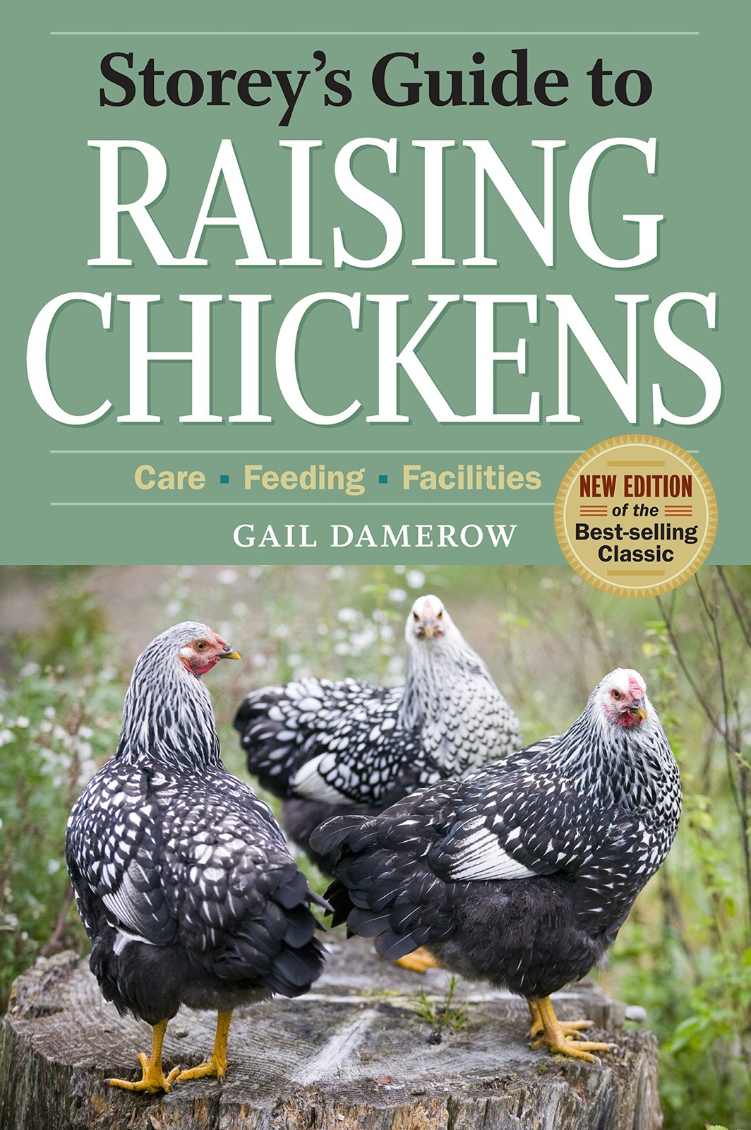 Storey&rsquo;s Guide to Raising Chickens, 3rd Edition