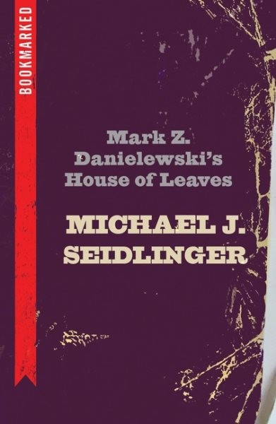 Mark Z. Danielewski&rsquo;s House of Leaves, Paperback by Seidlinger, Michael J., L…