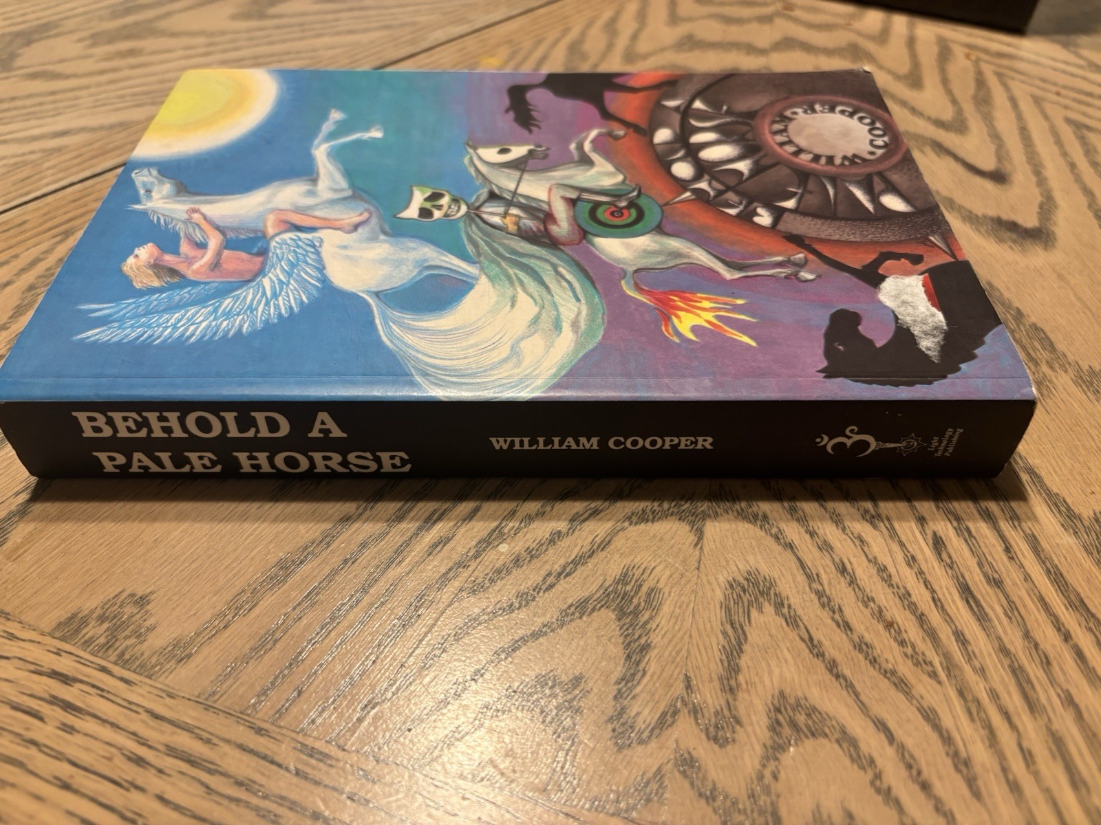 Behold a Pale Horse by William Cooper 1991 500p Unrevised Protocols of Z Good