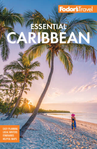 Fodor&rsquo;s Essential Caribbean (Full-color Travel Guide) – Paperback – GOOD