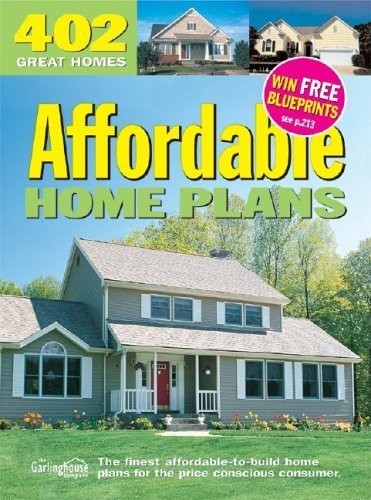 402 AFFORDABLE HOME PLANS By Steve Culpepper