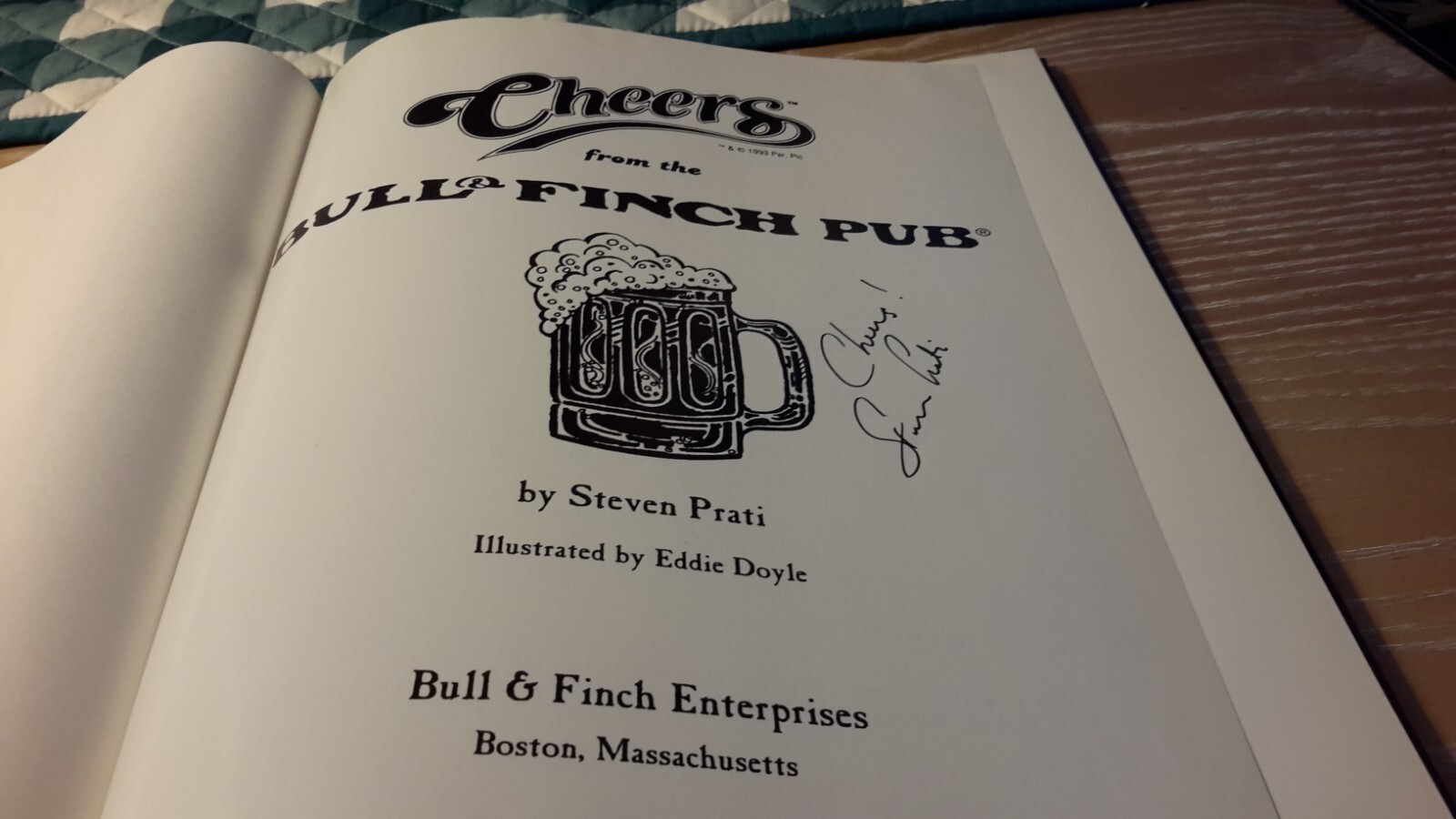 Autographed by Steven Prati 1st Edition « Cheers From The Bull & Finch Pub » 1993