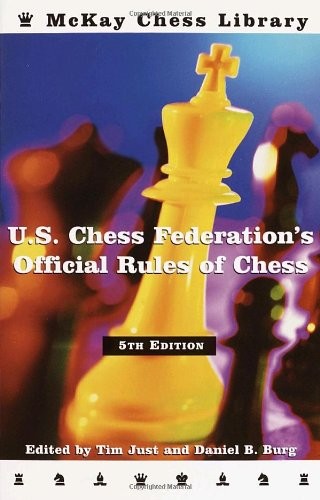 UNITED STATES CHESS FEDERATION&rsquo;S OFFICIAL RULES OF CHESS, By U S Chess VG