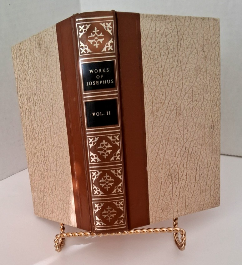 « The Works of Josephus » (Vol. 2 Baker Book House HC Vintage Edition 1979)