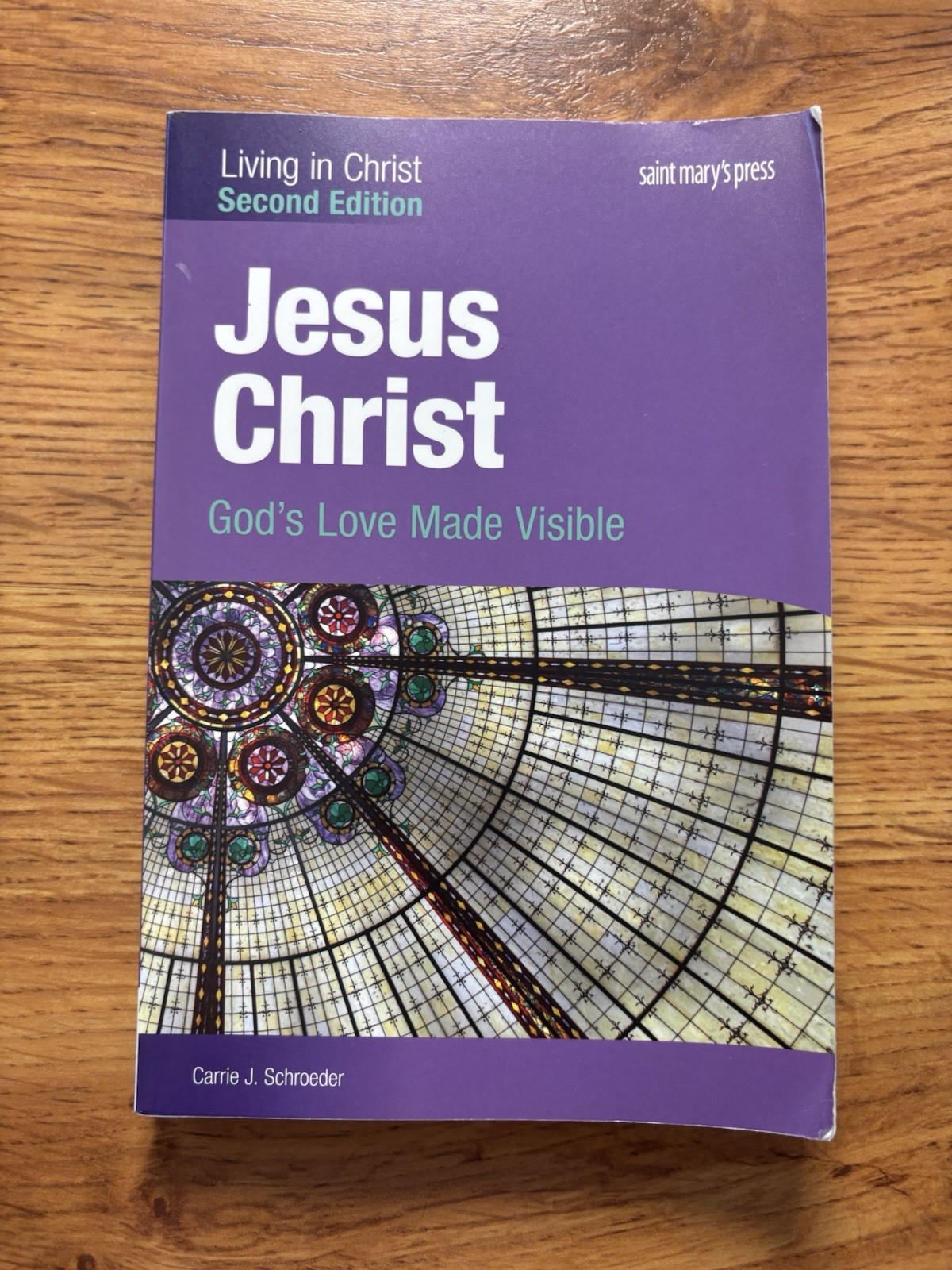 Jesus Christ:: God&rsquo;s Love Made Visible (Second Edition) Student Text (Living…