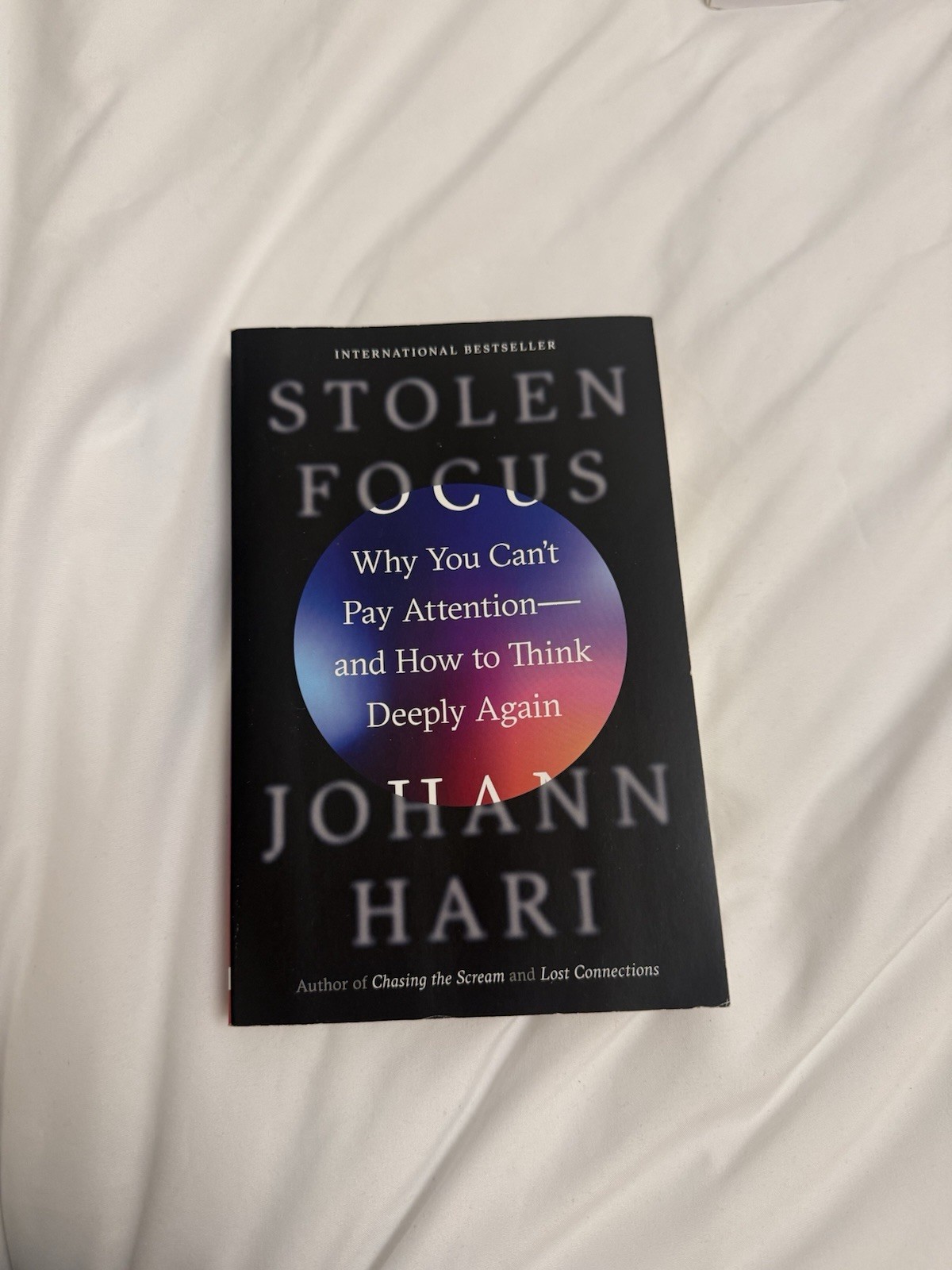 Stolen Focus : Why You Can&rsquo;t Pay Attention by Johann Hari (2022, Hardcover)