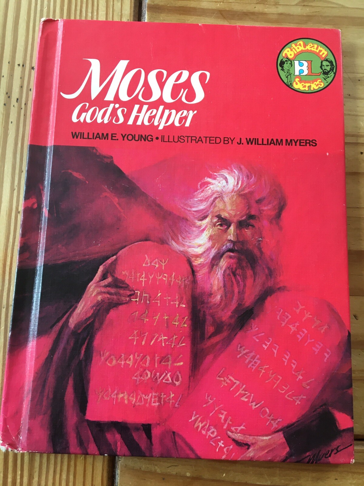 MOSES GOD&rsquo;S HELPER BIBLEARN SERIES HARDCOVER BOOK BY WILLIAM YOUNG VERY GOOD