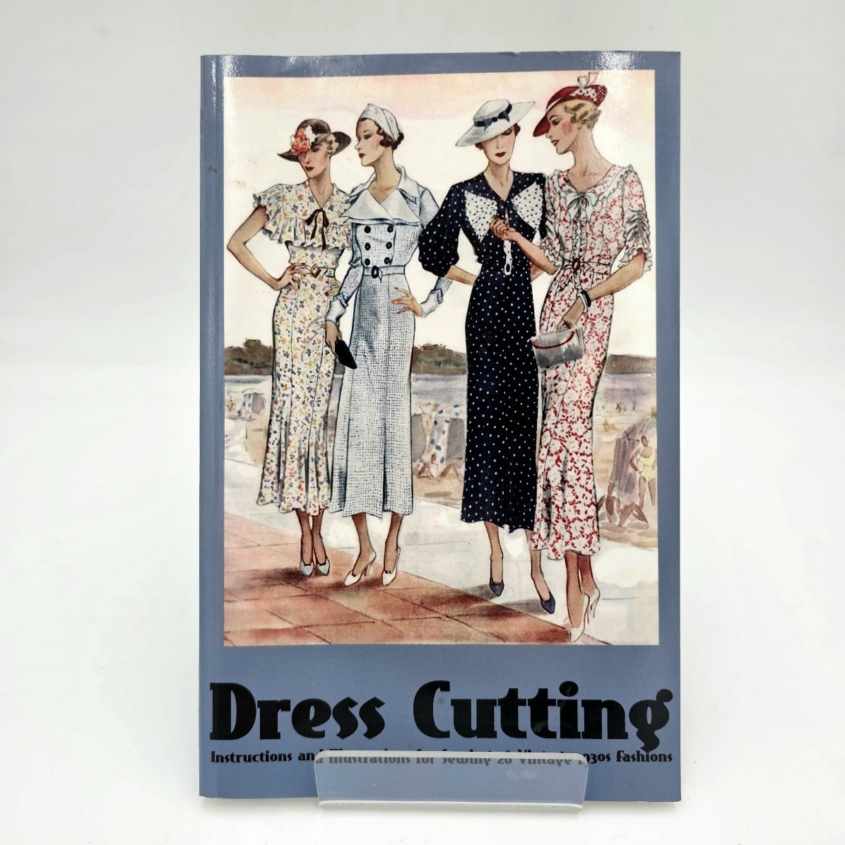Dress Cutting by Margaret Ralston | Vintage 1930s Sewing Patterns Reprint PB NEW